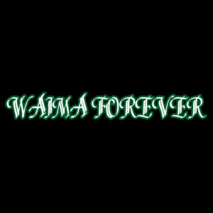 WAIMA FOREVER snapback Design